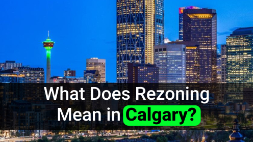 What Does Rezoning Mean in Calgary?