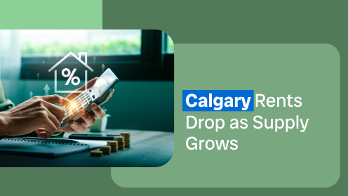 Calgary Rents Drop as Supply Grows in Early-Q2