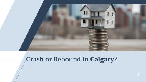 Is Calgary’s Housing Market Heading for a Crash or Recovery?