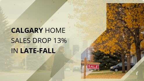 Calgary Home Sales Drop 13% in Late-Fall