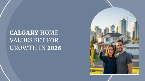 Calgary Home Values Set for Growth in 2026